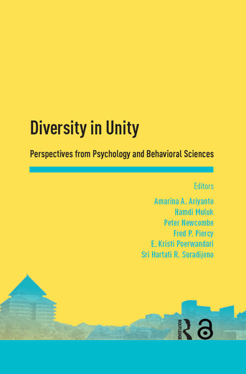 Diversity in Unity: Proceedings of the Asia-Pacific Research in Social Sciences and Humanities, Depok, Indonesia, November 7-9, 2016: Topics in Psychology and Behavioral Sciences