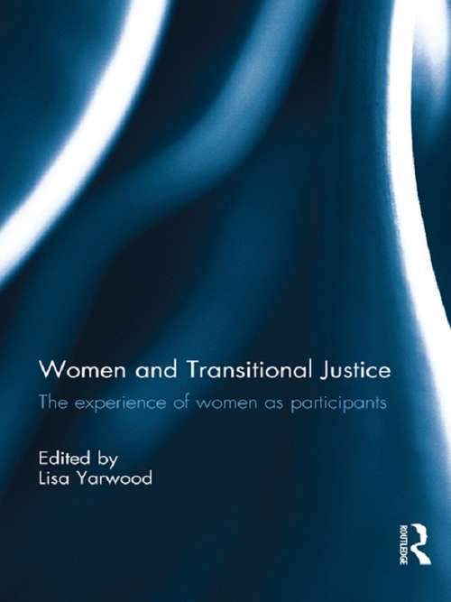 Book cover of Women and Transitional Justice: The Experience of Women as Participants