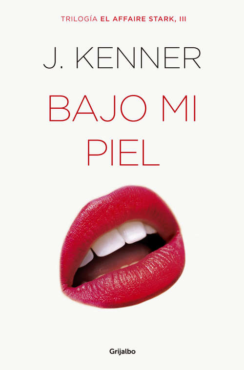 Book cover of Bajo mi piel (El affaire Stark #3)