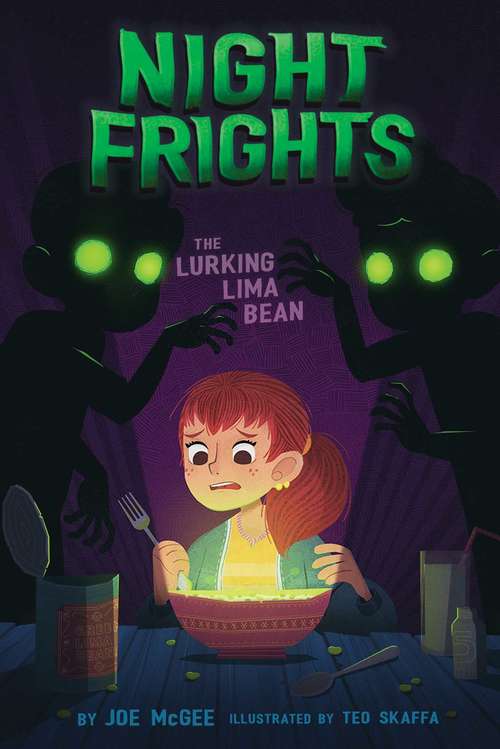 Book cover of The Lurking Lima Bean (Night Frights #2)