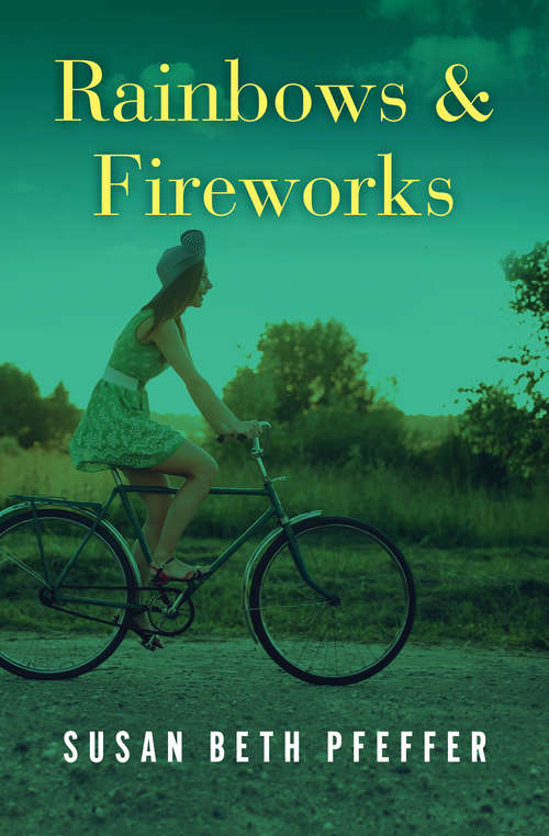Book cover of Rainbows & Fireworks