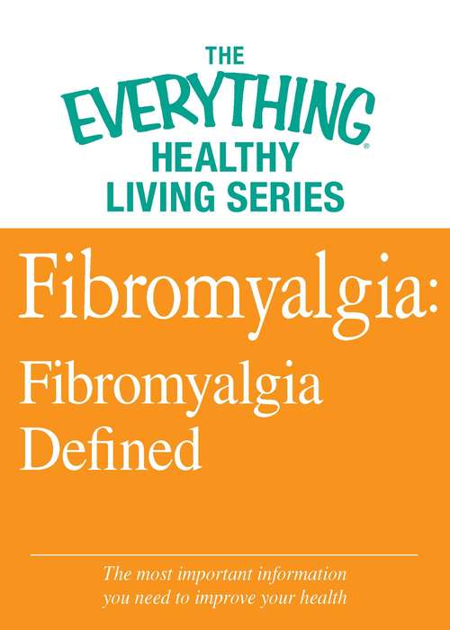 Book cover of Fibromyalgia: Fibromyalgia Defined