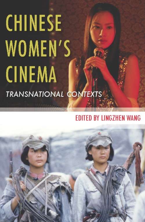 Book cover of Chinese Women's Cinema: Transnational Contexts