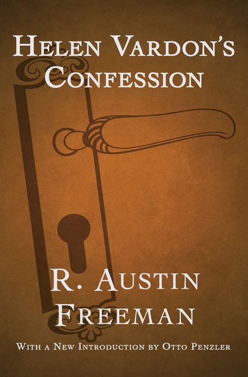 Helen Vardon's Confession: Large Print (The Dr. Thorndyke Mysteries #7)