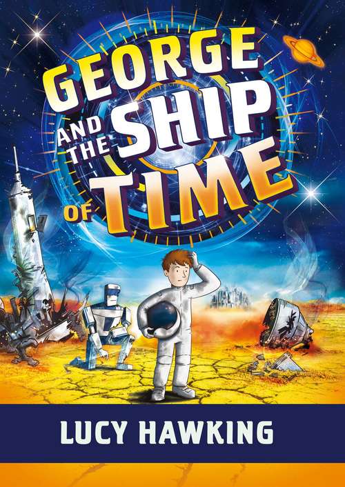 George and the Ship of Time (George's Secret Key)