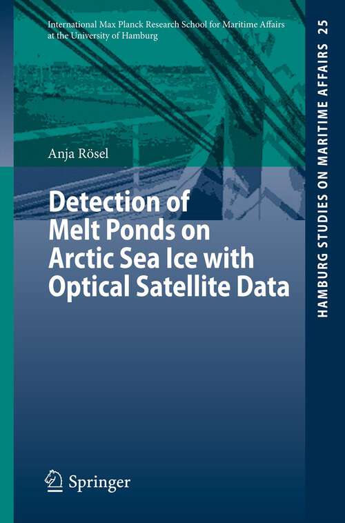 Book cover of Detection of Melt Ponds on Arctic Sea Ice with Optical Satellite Data