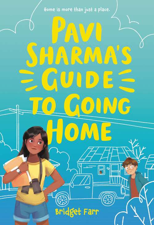 Book cover of Pavi Sharma's Guide to Going Home