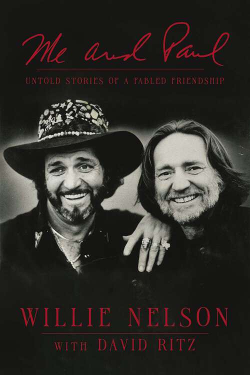 Book cover of Me and Paul: Untold Stories of a Fabled Friendship