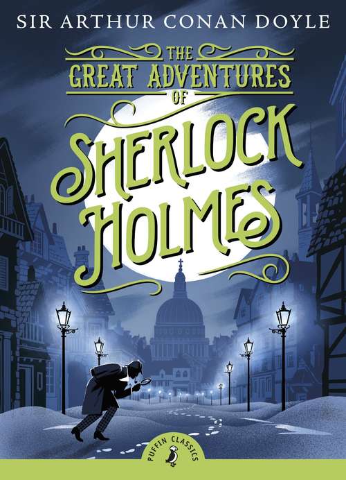 Book cover of The Great Adventures of Sherlock Holmes (Puffin Classics)