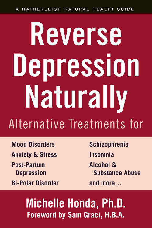 Book cover of Reverse Depression Naturally: Alternative Treatments for Mood Disorders, Anxiety and Stress