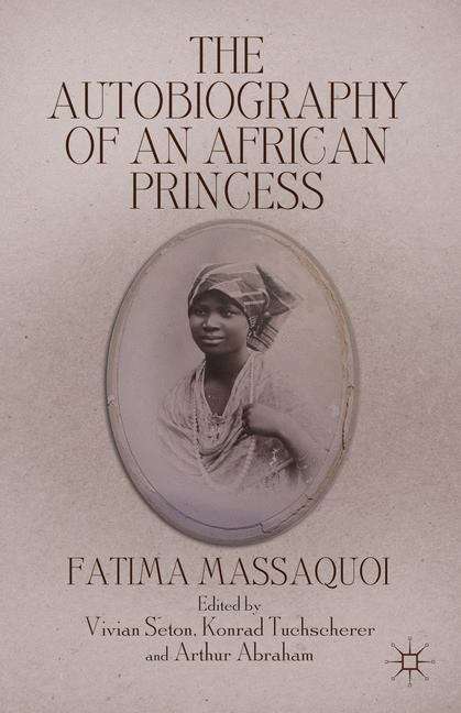 Book cover of The Autobiography Of An African Princess