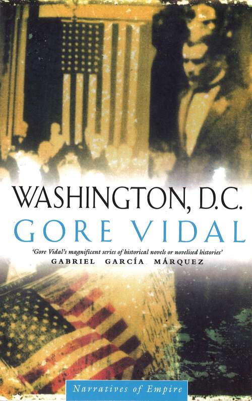 Book cover of Washington D C: Number 6 in series (Narratives of empire)