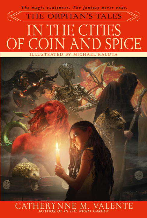The Orphan's Tales, Vol. II: In the Cities of Coin and Spice