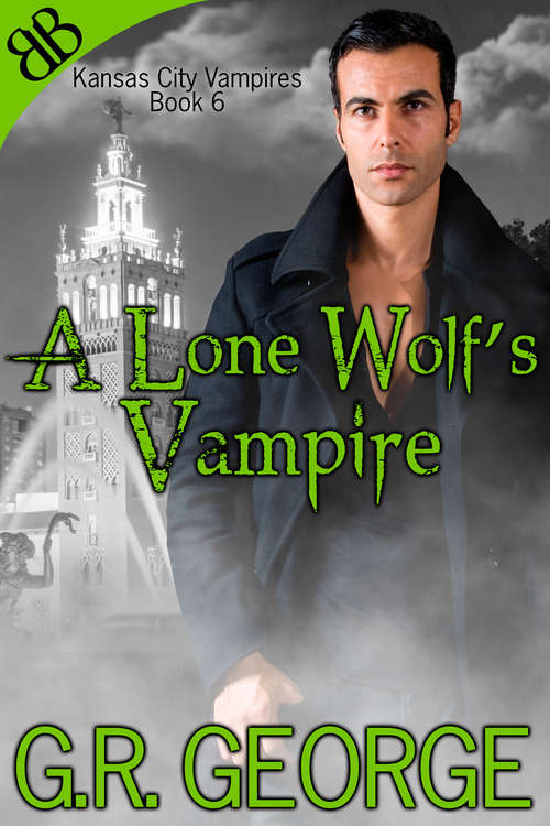 Book cover of A Lone Wolf's Vampire (Kansas City Vampires Ser. #6)