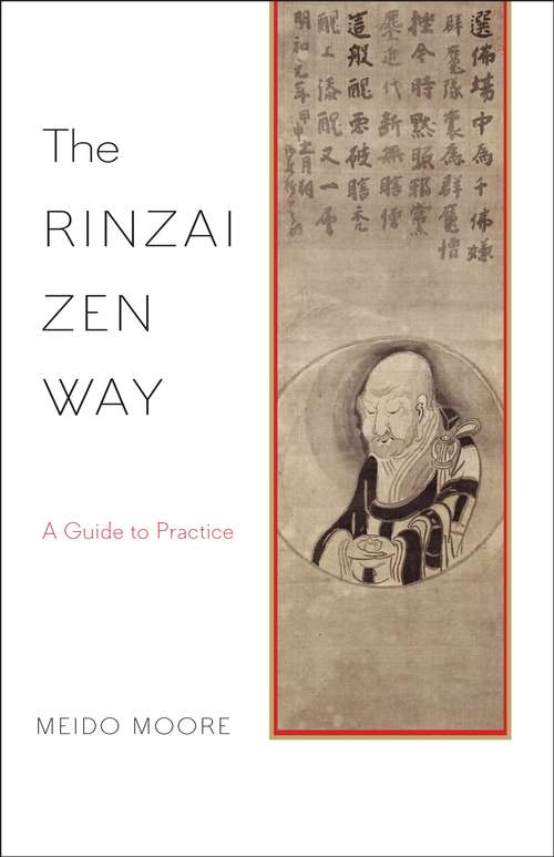 Book cover of The Rinzai Zen Way: A Guide To Practice