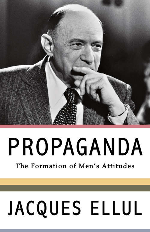 Book cover of Propaganda: The Formation of Men's Attitudes