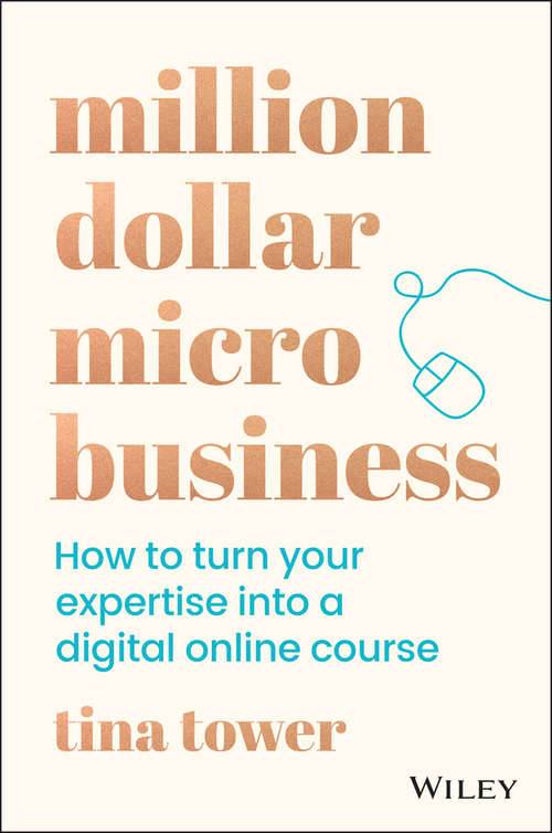 Book cover of Million Dollar Micro Business: How to Turn Your Expertise Into a Digital Online Course