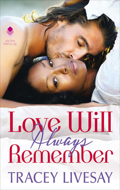 Book cover of Love Will Always Remember