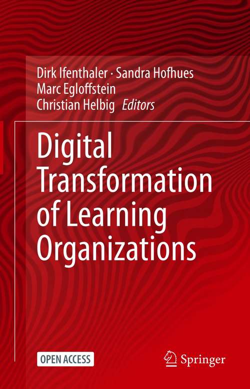 Digital Transformation of Learning Organizations