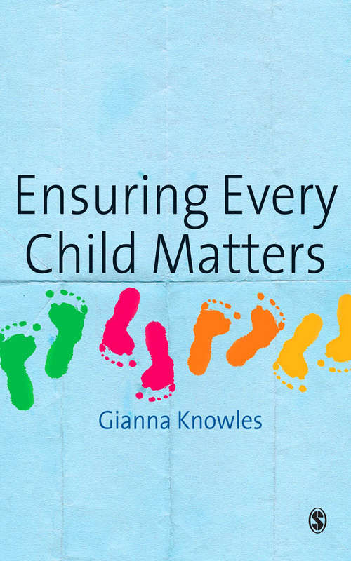 Ensuring Every Child Matters: A Critical Approach