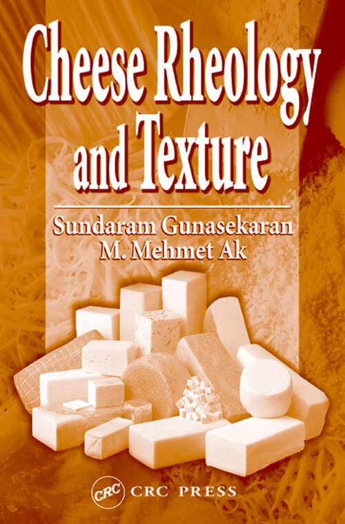 Book cover of Cheese Rheology and Texture