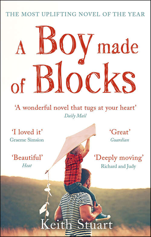 Book cover of A Boy Made of Blocks: A Novel