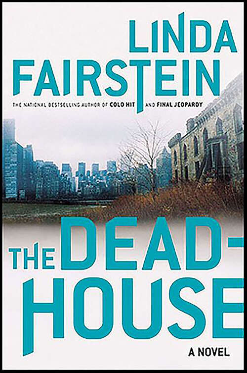 Book cover of The Deadhouse (Alex Cooper, Book 4)