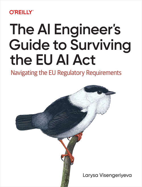 Book cover of The AI Engineer's Guide to Surviving the EU AI Act (1)