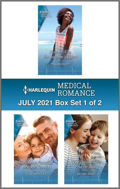 Harlequin Medical Romance July 2021 - Box Set 1 of 2