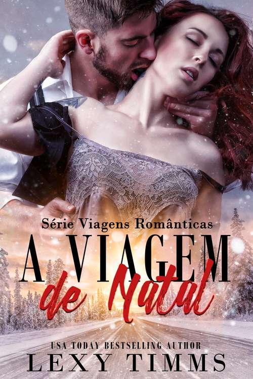 Book cover of A Viagem de Natal (Série Viagens Românticas #1)