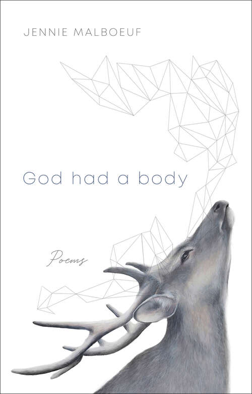 Book cover of God Had a Body: Poems (Blue Light Bks.)