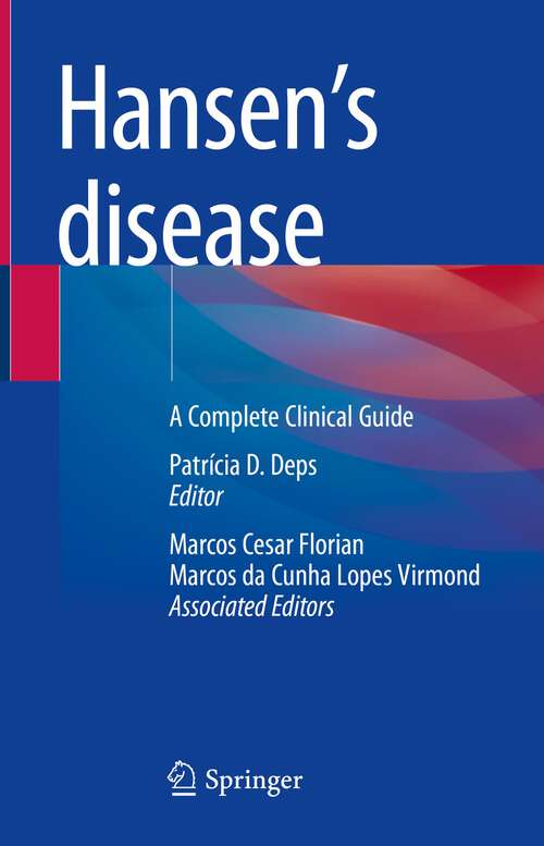 Book cover of Hansen’s Disease: A Complete Clinical Guide (1st ed. 2023)
