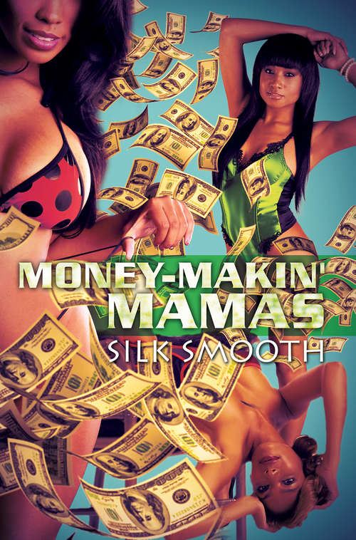 Book cover of Money-Makin' Mamas