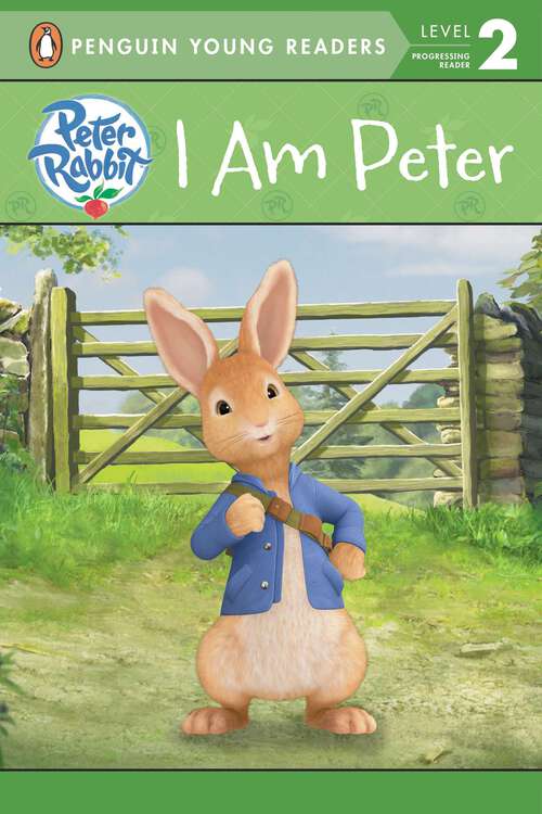 Book cover of I Am Peter (Peter Rabbit Animation)