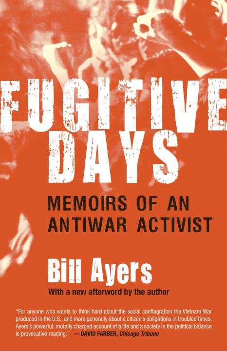 Book cover of Fugitive Days: Memoirs of an Antiwar Activist