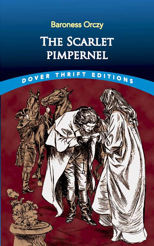 The Scarlet Pimpernel: Large Print (Dover Thrift Editions Ser.)
