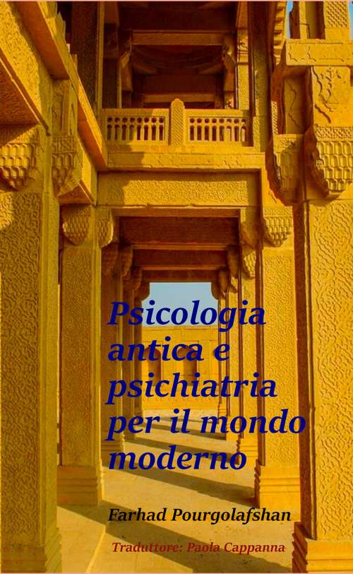 Book cover of Psicologia e psichiatria antiche: per il mondo moderno