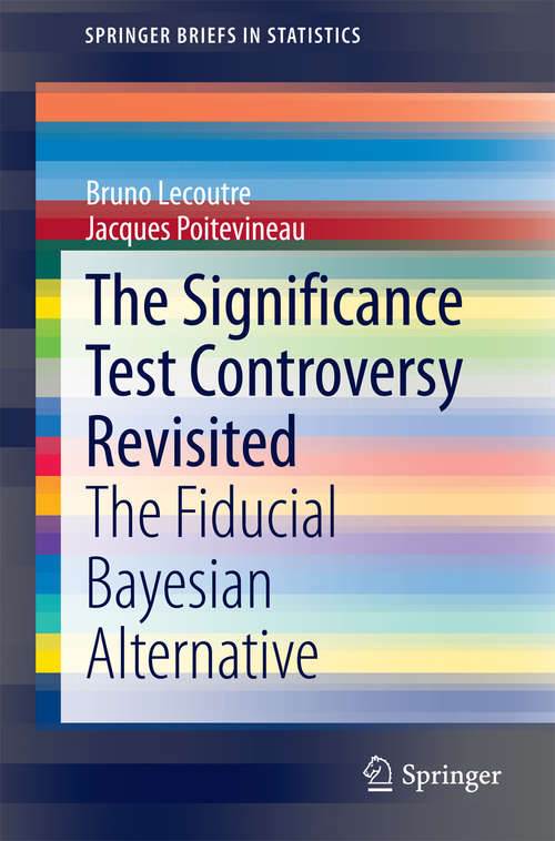 Book cover of The Significance Test Controversy Revisited