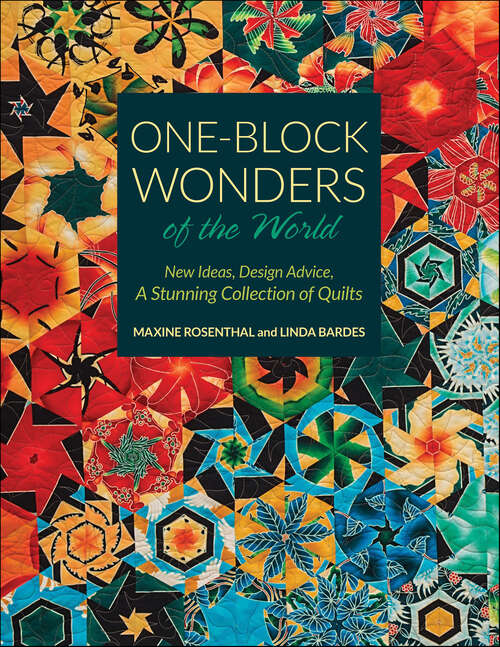 Book cover of One-Block Wonders of the World: New Ideas, Design Advice, A Stunning Collection of Quilts