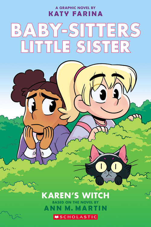 Book cover of Karen's Witch: A Graphic Novel (Adapted, Adapted, Full-Color Edition) (Baby-Sitters Little Sister Graphix #1)