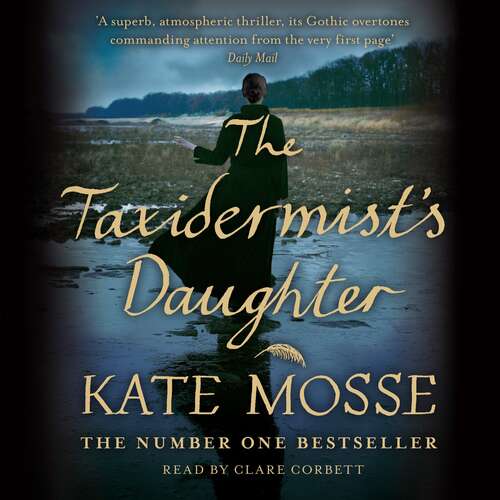 The Taxidermist's Daughter: A Richard and Judy bestseller