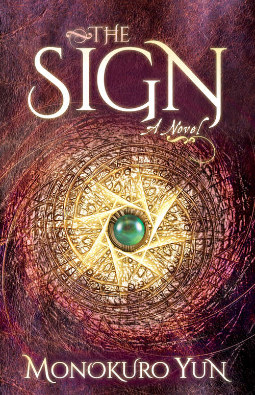 Book cover of The Sign: A Novel