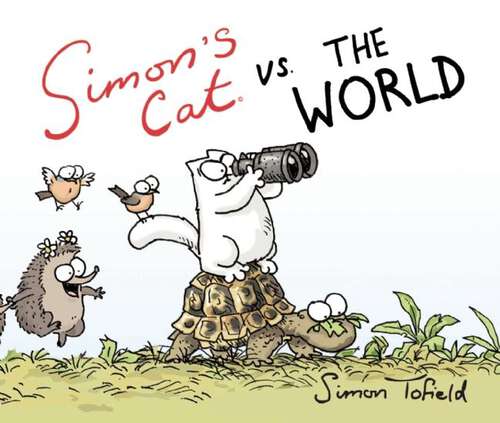 Book cover of Simon's Cat vs. the World