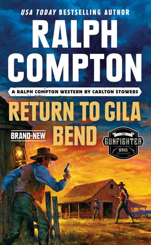 Book cover of Ralph Compton Return to Gila Bend (The Gunfighter Series)