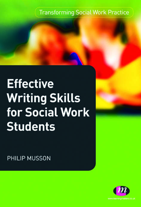 Book cover of Effective Writing Skills for Social Work Students