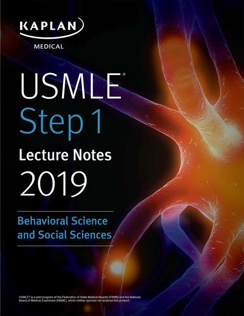 Book cover of USMLE Step 1 Lecture Notes 2019: Behavioral Science and Social Sciences (Kaplan Test Prep)