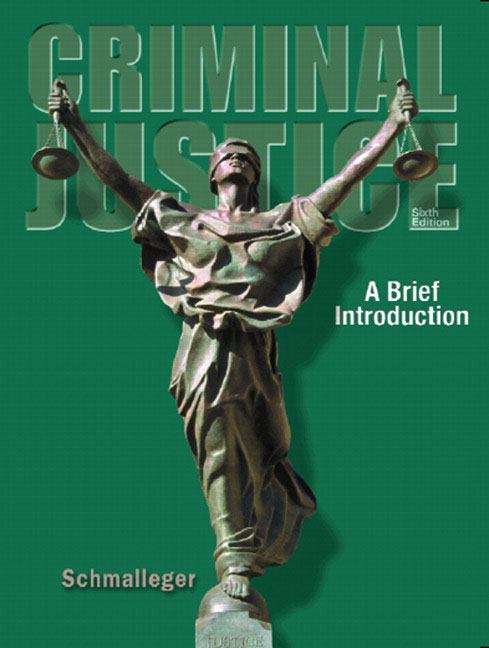 Book cover of Criminal Justice: A Brief Introduction (6th Edition)