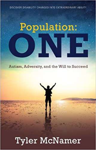 Book cover of Population One: Autism, Adversity, and the Will to Succeed