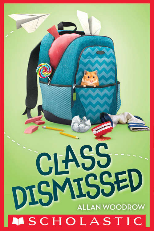 Book cover of Class Dismissed