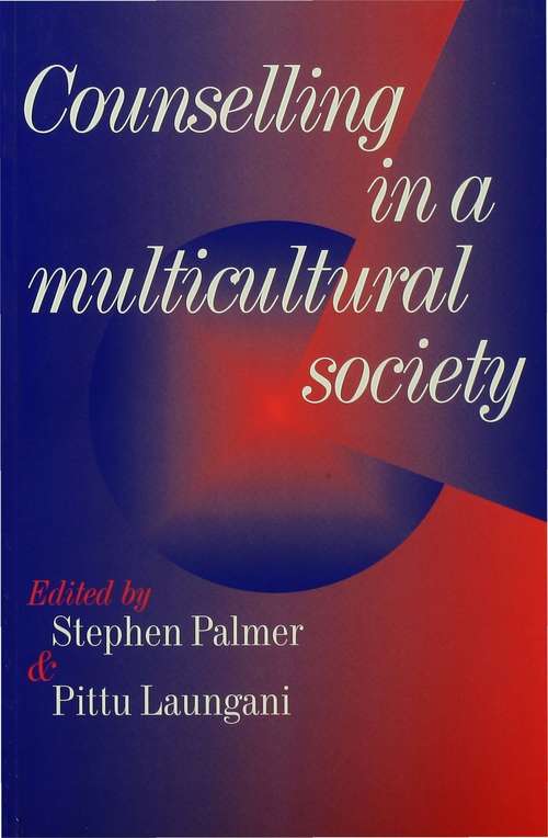Counselling in a Multicultural Society (Multicultural Counselling Ser.)